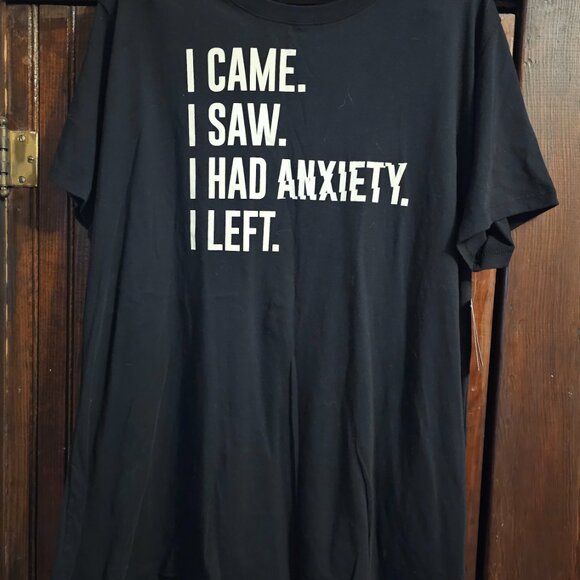 Torrid T Shirt / NEW/ Sz 1 / I came. I saw. I had anxiety. I left. - Picture 2 of 3